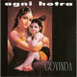 Agni Hotra - Govinda CD
