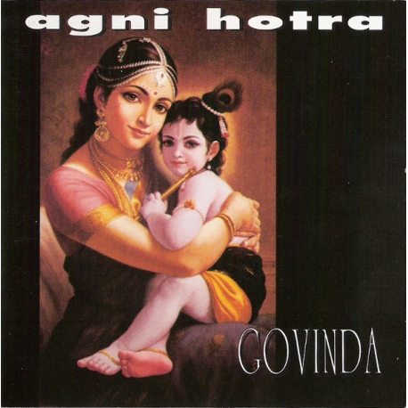 Agni Hotra - Govinda CD