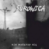 Surowica - Nie wydarzy się CD