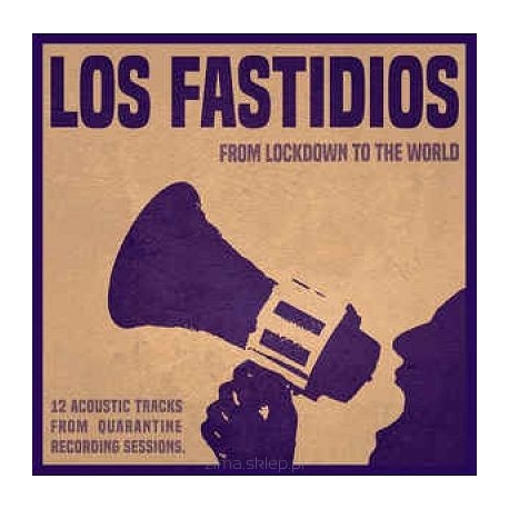 Los Fastidios - From lockdown to the world CD