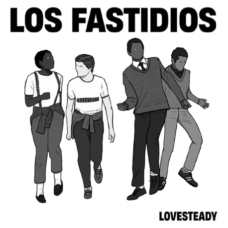 Los Fastidios - Lovesteady MC