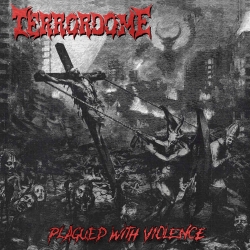 Terrordome - Plagued with Violence MC