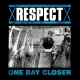 xRespectx - One Day Closer CD