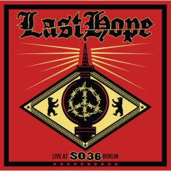 Last Hope - Live At SO36 Berlin LP 12"