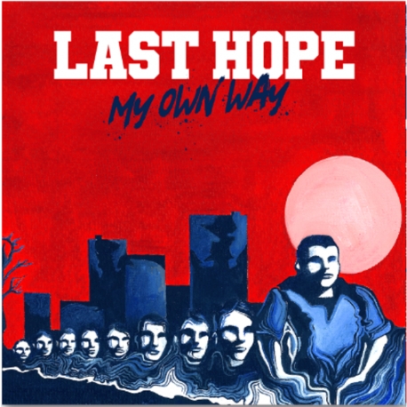 Last Hope - My Own Way LP 12"