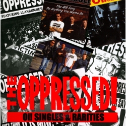 The Oppressed – Oi! Singles & Rarities CD