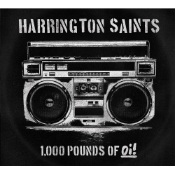 Harrington Saints - 1000 Pounds Of Oi! CD