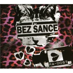 Bez Šance – Ra-Dost CD