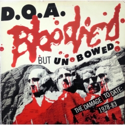D.O.A. – Bloodied But Unbowed CD