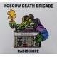 Moscow Death Brigade – Radio Hope CD