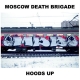 Moscow Death Brigade – Hoods Up CD