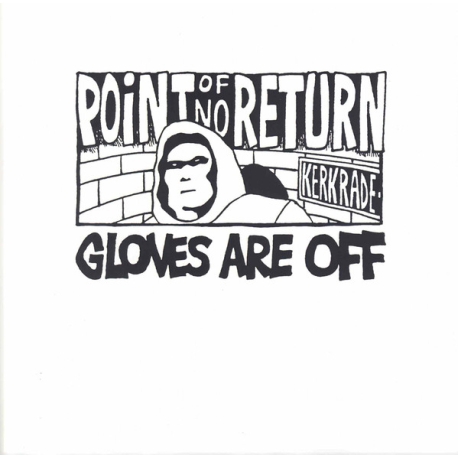Point Of No Return - Gloves are off EP 7" (clear)