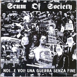 Scum Of Society / Children's Church – Noi...E Voi! Una Guerra Senza Fine / Children's Church LP 12"
