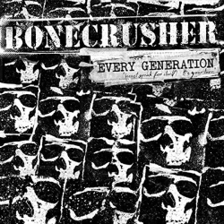 Bonecrusher - Every generation LP 12"