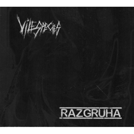 Vile Species / Razgruha - split CD