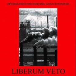 Liberum Veto - Zbrodnia Przeciwko Świętemu Dziełu Stworzenia CD