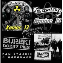 Burek Dobry Pies & Na Zewnątrz - Pamiętajcie o ogrodach/ Koniec 13 - split CD