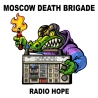Moscow Death Brigade – Radio Hope CD