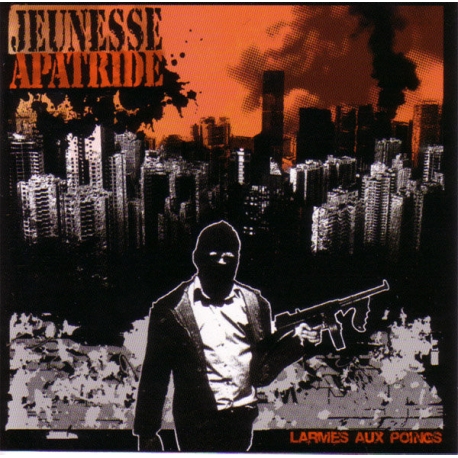 Jeunesse Apatride – Larmes Aux Poings CD