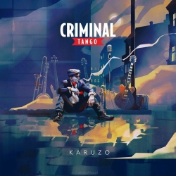 Criminal Tango - Karuzo CD