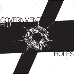 Government Flu – Holes EP 7"