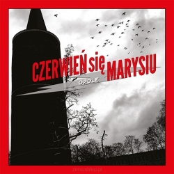 Czerwień Się Marysiu – Opole LP 12" (czerwony)