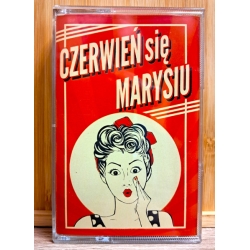 Czerwień Się Marysiu - Czerwień Się Marysiu MC
