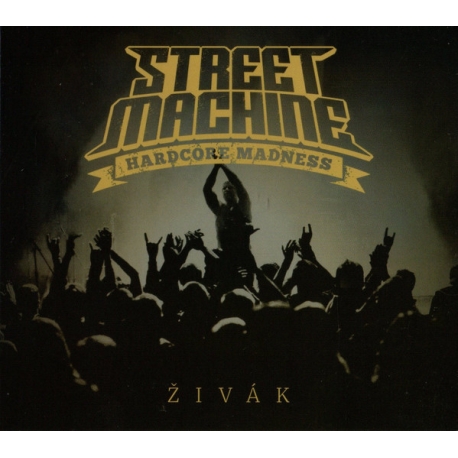 Street Machine – Živák CD