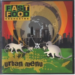 Fast Food Orchestra – Urban Menu CD