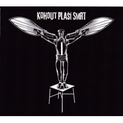 Kohout Plaší Smrt – Úplně Šťastnej CD