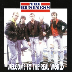 The Business – Welcome To The Real World CD
