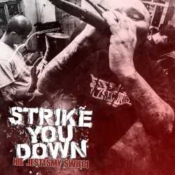 Strike You Down - Nie jesteśmy święci CD