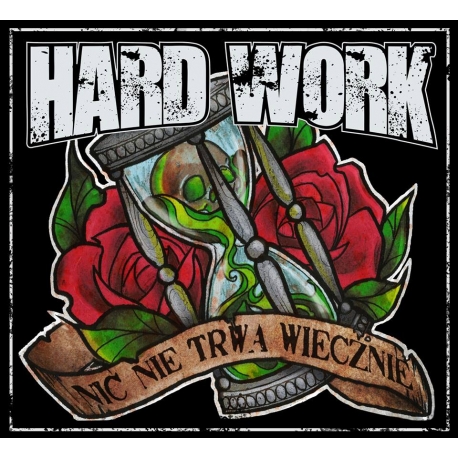 Hard Work - "Nic nie trwa wiecznie" CD