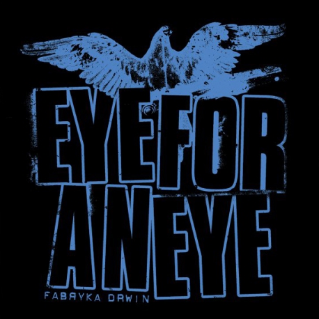 Eye For An Eye - Fabryka Drwin LP