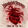 Bloodshed Remains - What We Live For