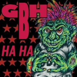 GBH - Ha Ha CD