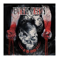 Earth Crisis - To the death CD