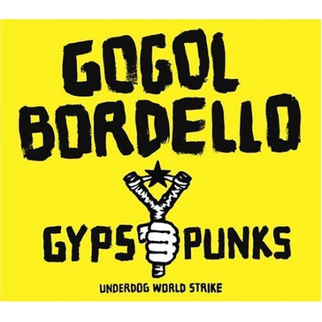 Gogol Bordello - Gypsy Punks