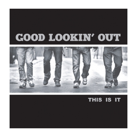 Good Lookin' Out - This is it