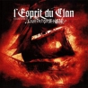 L'Esprit Du Clan ‎– Chapitre 4 : L'Enfer C' Est Le Nôtre