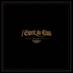 L'Esprit Du Clan ‎– Chapitre VI