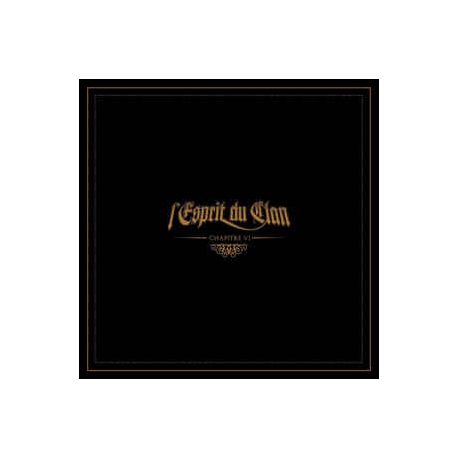 L'Esprit Du Clan ‎– Chapitre VI