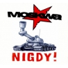 Moskwa - Nigdy