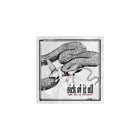 Sick Of It All – Last Act Of Defiance
