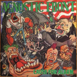 Agnostic Front ‎– Cause For Alarm