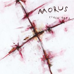 Morus  ‎– Ciało Obce