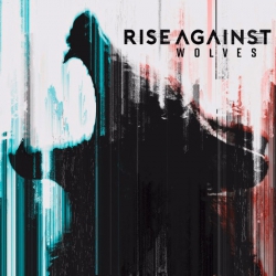 Rise Against ‎– Wolves LP 12"