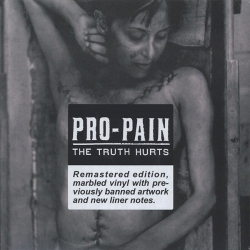 Pro-Pain ‎– The Truth Hurts LP (Remastered)
