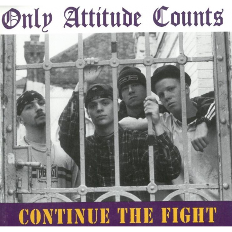 Only Attitude Counts - Continue the Fight CD