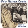 Only Attitude Counts - Point of No Return CD